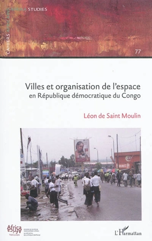 Villes et organisation de l'espace en République démocratique du Congo - L. de Saint-Moulin