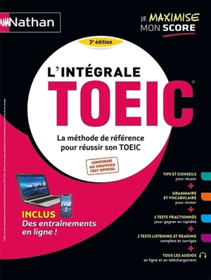 L'intégrale TOEIC : la méthode de référence pour réussir son TOEIC : conforme au nouveau test officiel - Serena Murdoch Stern