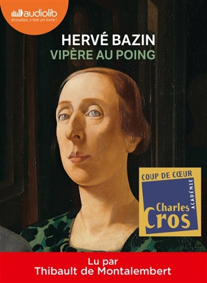 Vipère au poing - Hervé Bazin