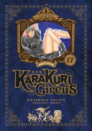 Karakuri circus. Vol. 17 - Kazuhiro Fujita