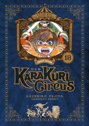 Karakuri circus. Vol. 18 - Kazuhiro Fujita