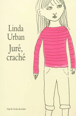 Juré, craché - Linda Urban