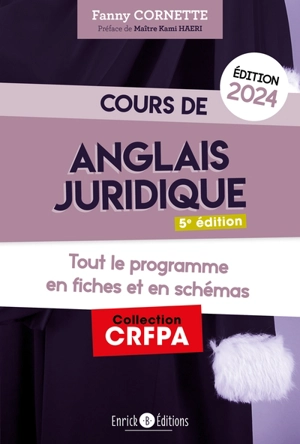 Cours d'anglais juridique 2024 : tout le programme en fiches et en schémas - Fanny Cornette