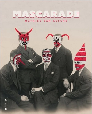 Mascarade - Mathieu Van Assche