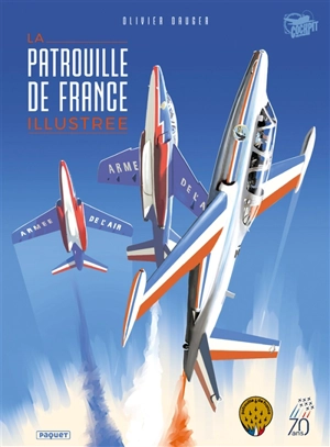 La Patrouille de France illustrée - Olivier Dauger