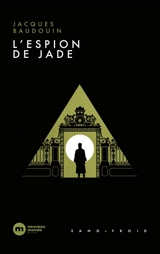 L'espion de jade - Jacques Baudouin