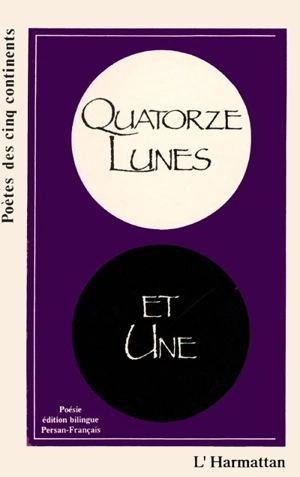 Quatorze lunes et une - Parviz Khazraï