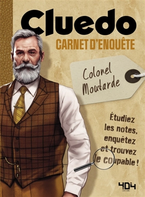 Cluedo : Le carnet d'enquete du colonel Moutarde - Nicolas Lozzi