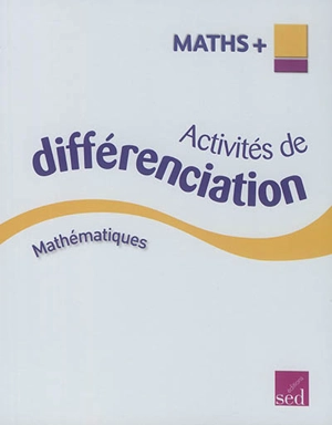 Maths + CE2, cycle 2 : activités de différenciation