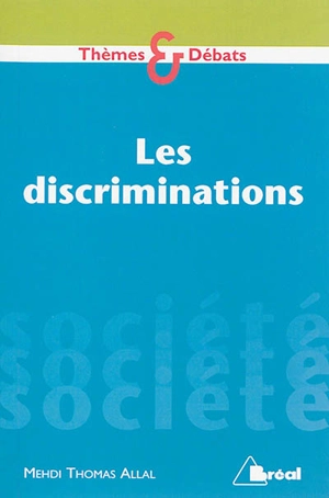 Les discriminations - Medhi Thomas Allal