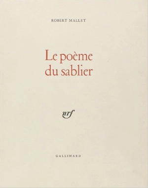 Le Poème du sablier - Robert Mallet