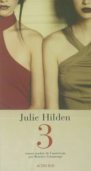 Trois - Julie Hilden