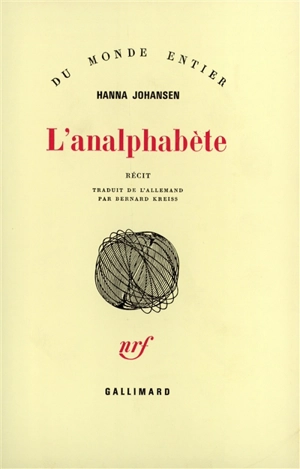 L'analphabète - Hanna Johansen