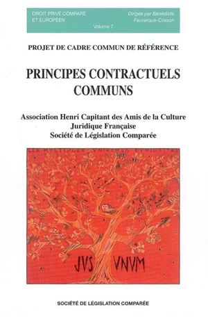 Principes contractuels communs : projet de cadre commun de référence - Association Henri Capitant