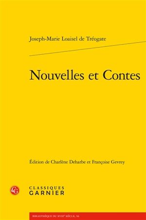 Nouvelles et contes - Joseph-Marie Loaisel de Tréogate