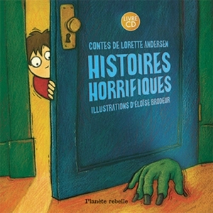 Histoires horifiques - Lorette Andersen