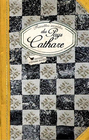 Recettes secrètes du pays cathare - Jacques Bertinier