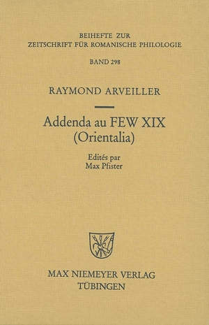 Addenda au FEW XIX (Orientalia) - Raymond Arveiller