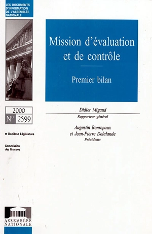 Mission d'évaluation et de contrôle : premier bilan - France. Assemblée nationale (1958-....). Commission des finances, de l'économie générale et du plan