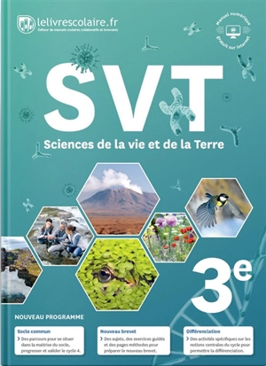 SVT, sciences de la vie et de la Terre 3e : nouveau programme
