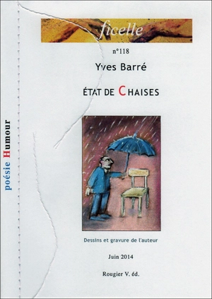 Ficelle, n° 118. Etat de chaises - Yves Barré