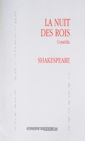 La nuit des rois : comédie - William Shakespeare