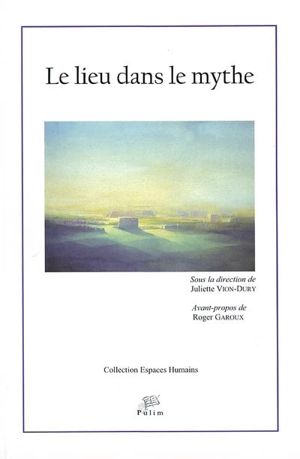 Le lieu dans le mythe