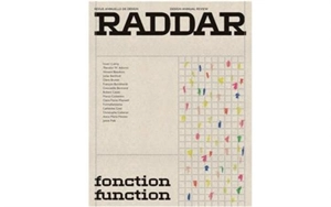 Raddar : revue annuelle de design = design annual review, n° 1. Fonctions. Functions