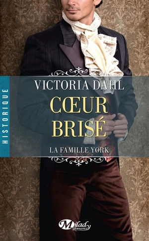 La famille York. Vol. 2. Coeur brisé - Victoria Dahl