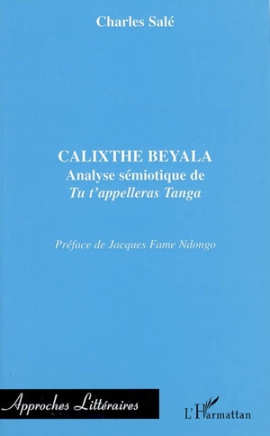 Calixthe Belaya : analyse sémiotique de Tu t'appelleras Tanga - Charles Salé