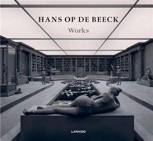 Hans op de Beeck : works - Hans Op de Beeck