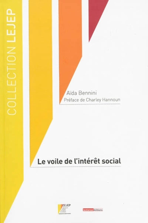 Le voile de l'intérêt social - Aïda Bennini