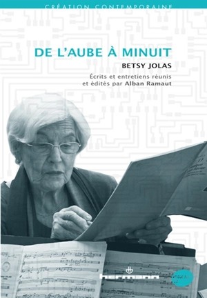 De l'aube à minuit - Betsy Jolas