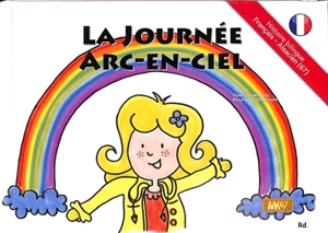 La journée arc-en-ciel. De Rajeböjedaa - Tonton Michel