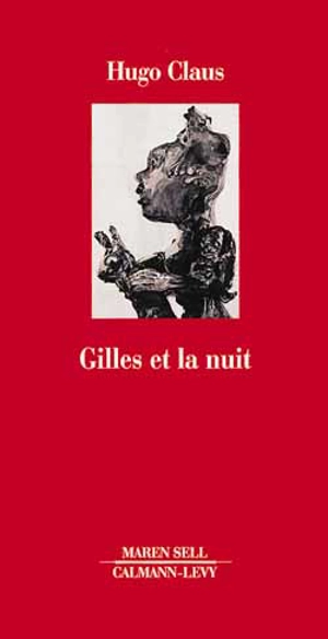 Gilles et la nuit - Hugo Claus