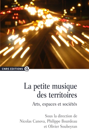 La petite musique des territoires : art, espace et sociétés