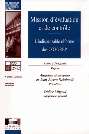 Mission d'évaluation et de contrôle : l'indispensable réforme des COTOREP - France. Assemblée nationale (1958-....). Commission des finances, de l'économie générale et du plan