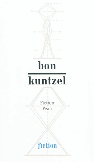 Fiction peau - François Bon