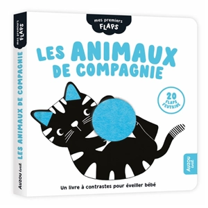 Les animaux de compagnie : un livre à contrastes pour éveiller bébé - Wendy Kendall