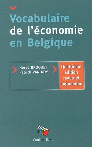 Vocabulaire de l'économie en Belgique - Hervé Broquet