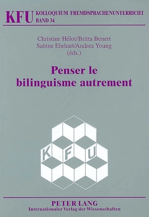 Penser le bilinguisme autrement