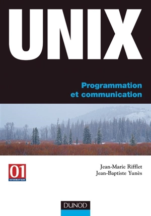 Unix : programmation et communication - Jean-Marie Rifflet