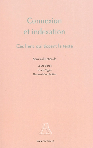 Connexion et indexation : ces liens qui tissent le texte