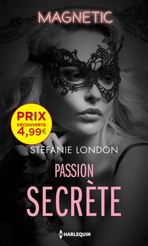 Passion secrète - Stefanie London