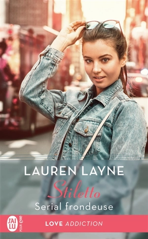 Stiletto. Vol. 4. Serial frondeuse - Lauren Layne