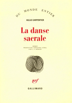 La danse sacrale - Alejo Carpentier