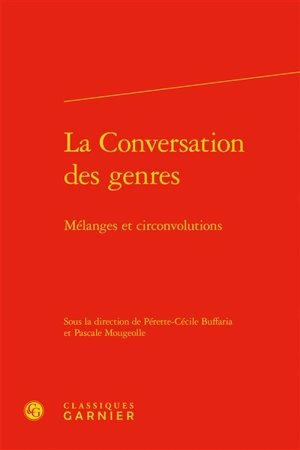 La conversation des genres : mélanges et circonvolutions