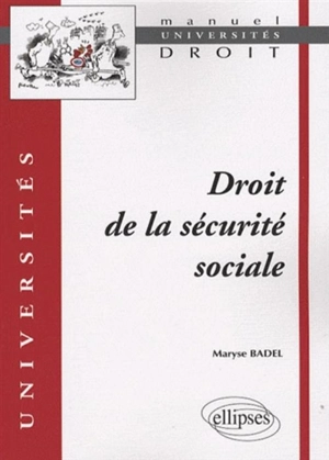 Droit de la sécurité sociale - Maryse Badel