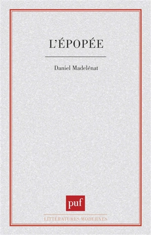 L'Epopée - Daniel Madelénat