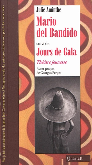 Mario del Bandido. Jours de Gala - Julie Aminthe